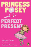 Read Pdf Princess Posey and the Perfect Present