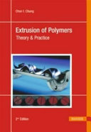 Extrusion of Polymers: Theory and Practice
