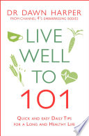 Live Well To 101