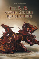 The A, B, Come and See Revelation Book