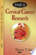 Trends In Cervical Cancer Research