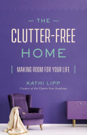 The Clutter-Free Home pdf