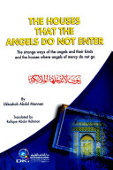Read Pdf The Houses That The Angles Do Not Enter - The strange ways of the angels and their kinds and the houses where angels of mercy do not go