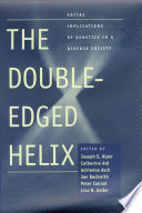 The Double Edged Helix