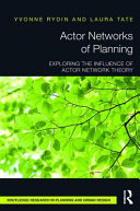 Actor Networks of Planning: Exploring the Influence of Actor Network Theory