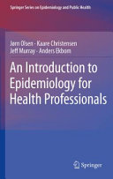 Read Pdf An Introduction to Epidemiology for Health Professionals