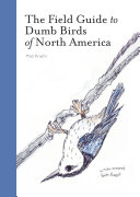 The Field Guide to Dumb Birds of North America pdf