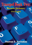 Read Pdf Truespel Book Two: Phonetic Dictionary of USA English
