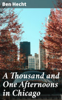 Read Pdf A Thousand and One Afternoons in Chicago