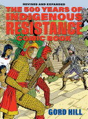 The 500 Years of Indigenous Resistance Comic Book: Revised and Expanded pdf