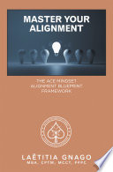 Master Your Alignment