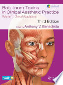 Botulinum Toxins In Clinical Aesthetic Practice 3e Volume One
