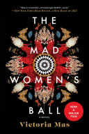 The Mad Women's Ball Book