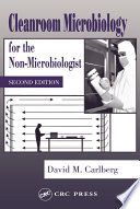 Cleanroom Microbiology For The Non Microbiologist