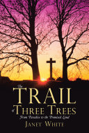 Read Pdf The Trail of Three Trees