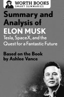 Read Pdf Summary and Analysis of Elon Musk: Tesla, SpaceX, and the Quest for a Fantastic Future