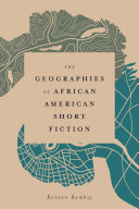 Read Pdf The Geographies of African American Short Fiction