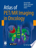 Atlas Of Pet Mr Imaging In Oncology