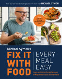 Read Pdf Fix It with Food: Every Meal Easy