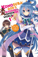 Read Pdf Konosuba: God's Blessing on This Wonderful World!, Vol. 1 (light novel)