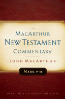 Read Pdf Mark 9-16 MacArthur New Testament Commentary