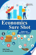 Economics Sure Shot: Chapter wise Questions and Answer