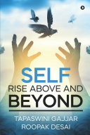 SELF-Rise Above and Beyond