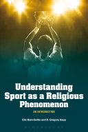 Read Pdf Understanding Sport as a Religious Phenomenon
