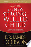 The New Strong Willed Child