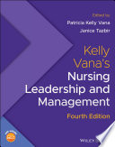 Kelly Vana S Nursing Leadership And Management