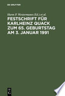 Festschrift für Karlheinz Quack zum 65. Geburtstag am 3. Januar 1991