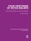 Read Pdf Four Centuries of Witch Beliefs (RLE Witchcraft)