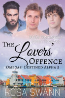 Read Pdf The Lovers’ Offence (Omegas’ Destined Alpha 5)