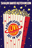 Read Pdf A Complicated Love Story Set in Space