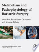 Metabolism And Pathophysiology Of Bariatric Surgery