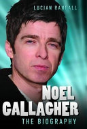 Read Pdf Noel Gallagher - The Biography
