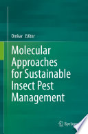 Molecular Approaches For Sustainable Insect Pest Management