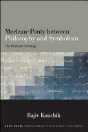 Read Pdf Merleau-Ponty between Philosophy and Symbolism