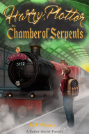 Harry Plotter and The Chamber of Serpents, A Potter Secret Parody pdf