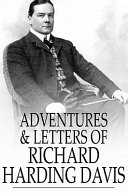 Read Pdf Adventures & Letters of Richard Harding Davis