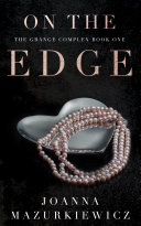 Read Pdf On the Edge (The Grange Complex Book 1)
