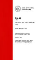 Read Pdf Title 29 Labor Part 1910 (§ 1910.1000 to end of part 1910) (Revised as of July 1, 2013)