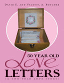 Read Pdf 50 Year Old Love Letters: (A Two-fold Love Story)