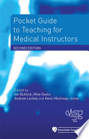 Pocket Guide To Teaching For Medical Instructors
