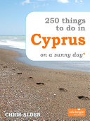Read Pdf 250 Things to Do in Cyprus on a Sunny Day*