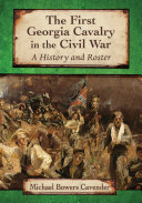 Read Pdf The First Georgia Cavalry in the Civil War