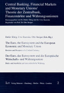 The Euro, the Eurosystem and the European Economic and Monetary Union. Der Euro, Das Eurosystem und Die Europäische Wirtschafts- und Währungsunion pdf