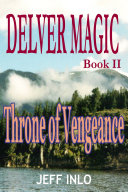 Read Pdf Delver Magic Book II: Throne of Vengeance