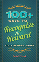 Read Pdf 100+ Ways to Recognize and Reward Your School Staff