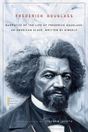 Read Pdf Narrative of the life of Frederick Douglass, an American slave, written by himself